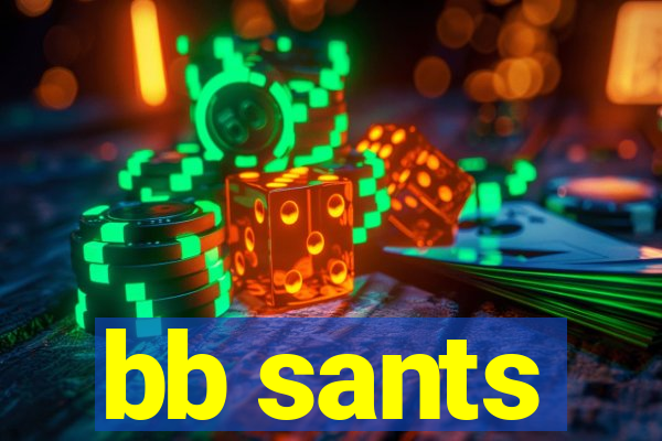 bb sants